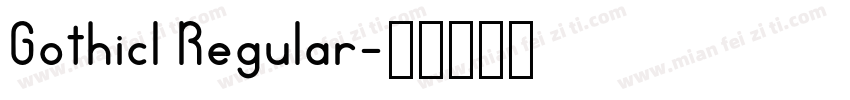 GothicI Regular字体转换